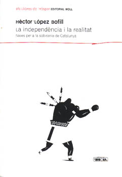 LA INDEPENDENCIA I LA REALITAT