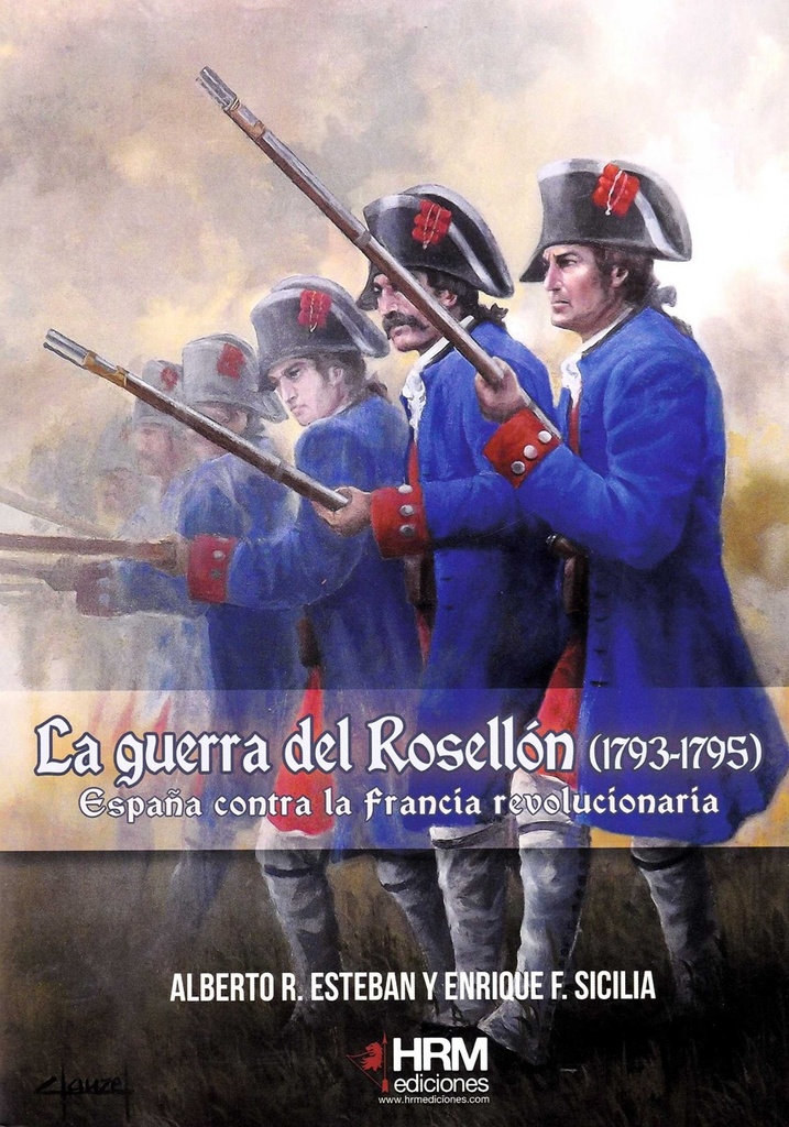 LA GUERRA DEL ROSELLóN (1793-1795)