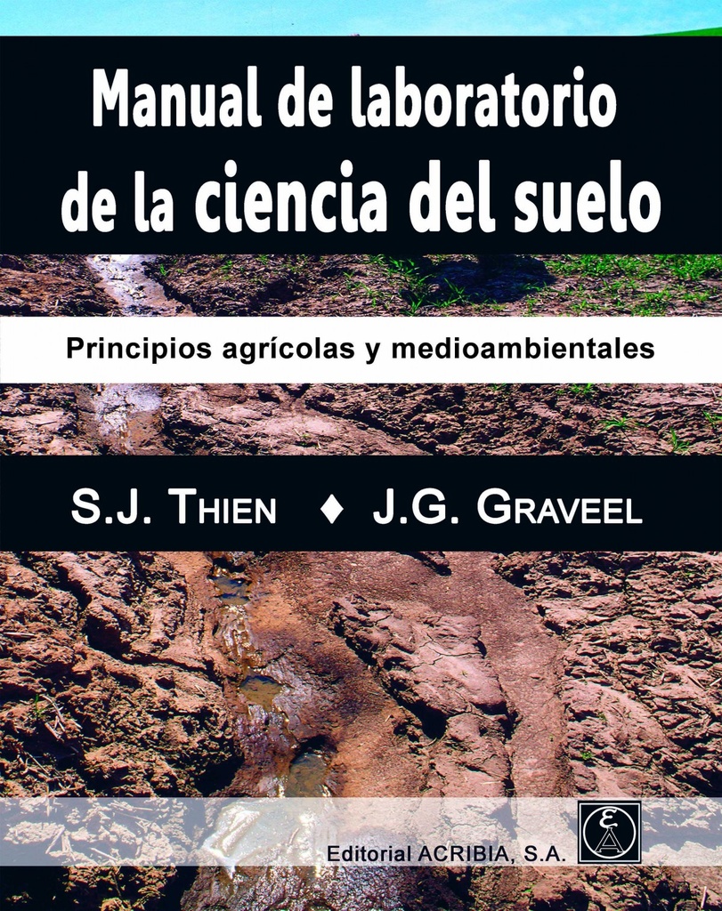 MANUAL DE LABORATORIO DE LA CIENCIA DEL SUELO