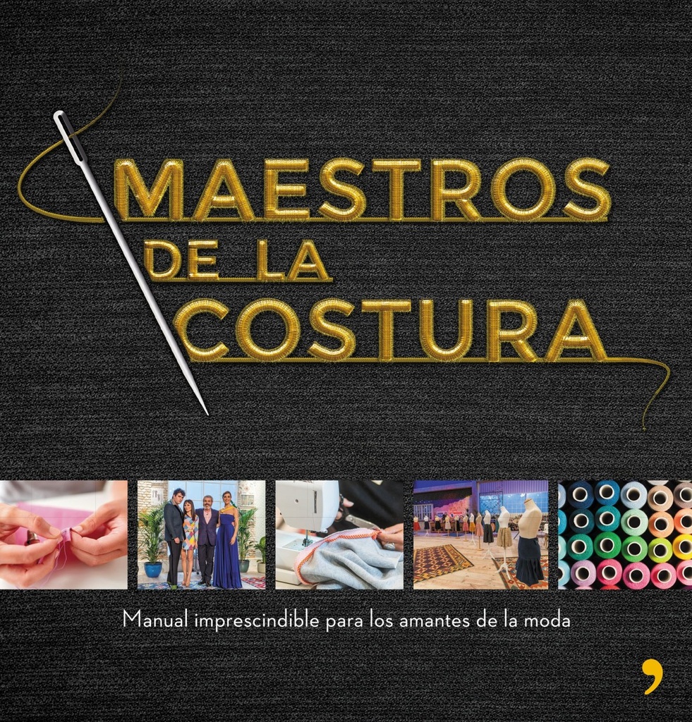 MAESTROS DE LA COSTURA