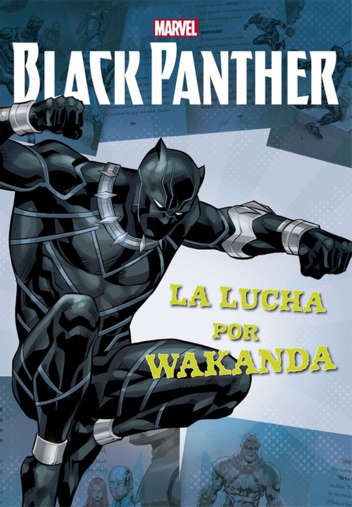 LA LUCHA POR WAKANDA