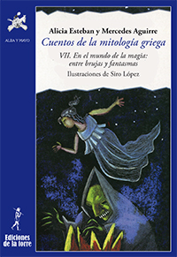 CUENTOS DE LA MITOLOGÍA GRIEGA VII