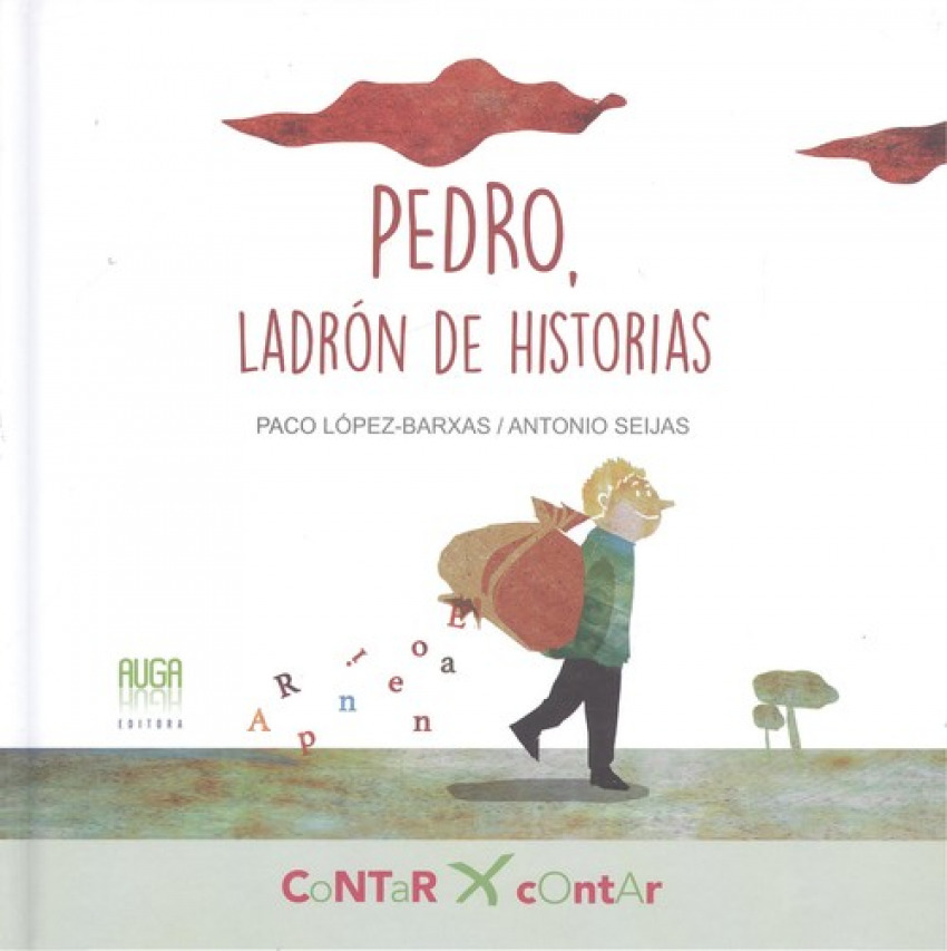 PEDRO, LADRÓN DE HISTORIAS