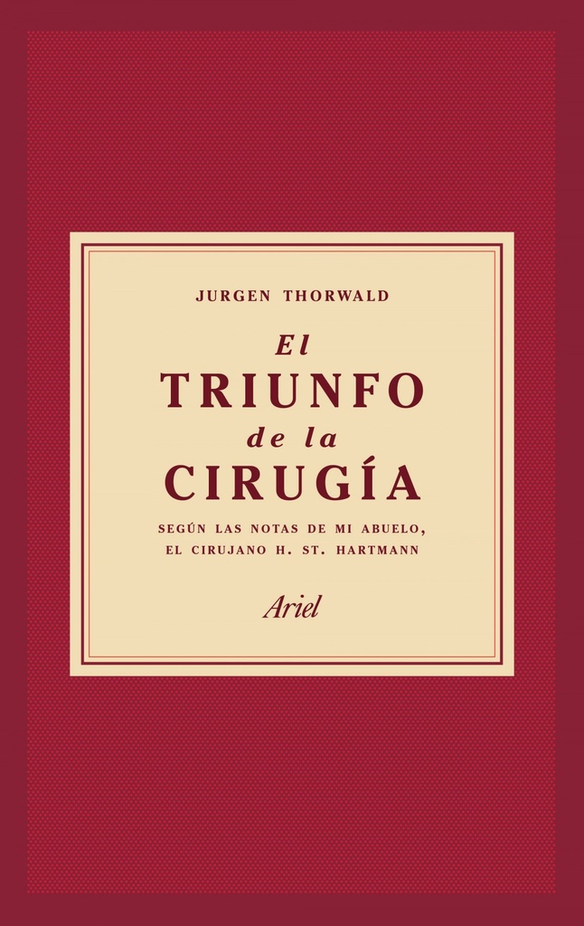 EL TRIUNFO DE LA CIRUGIA