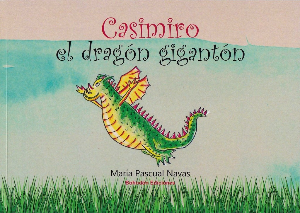 Casimiro, el dragón gigantón