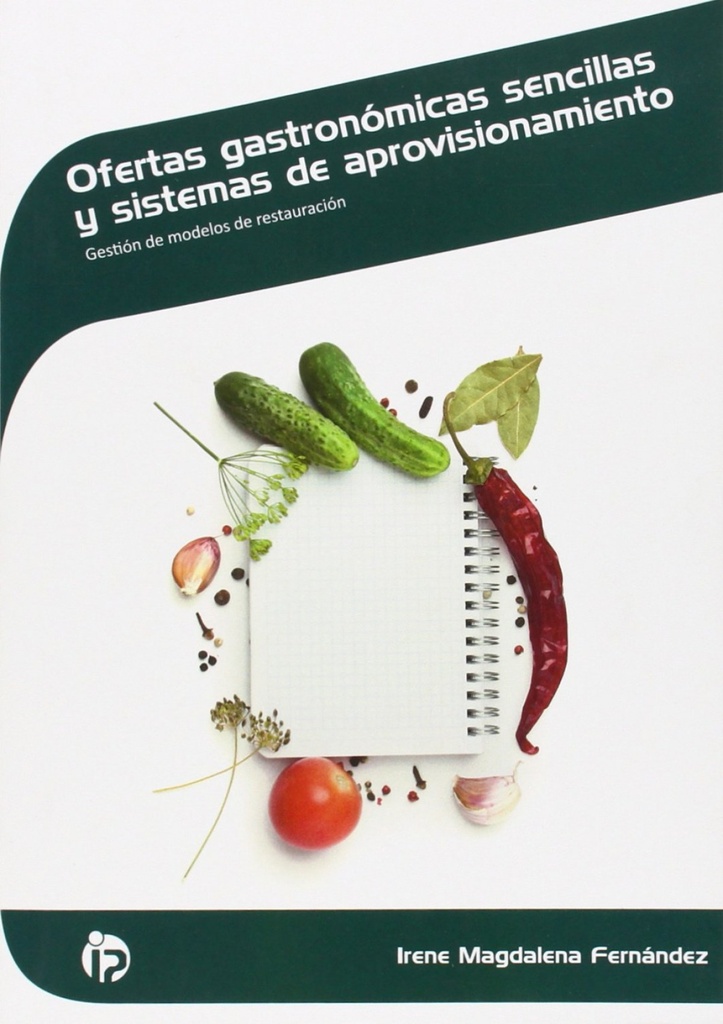 OFERTAS GASTRONÓMICAS SENCILLAS Y SISTEMAS DE APROVISIONAMIENTO