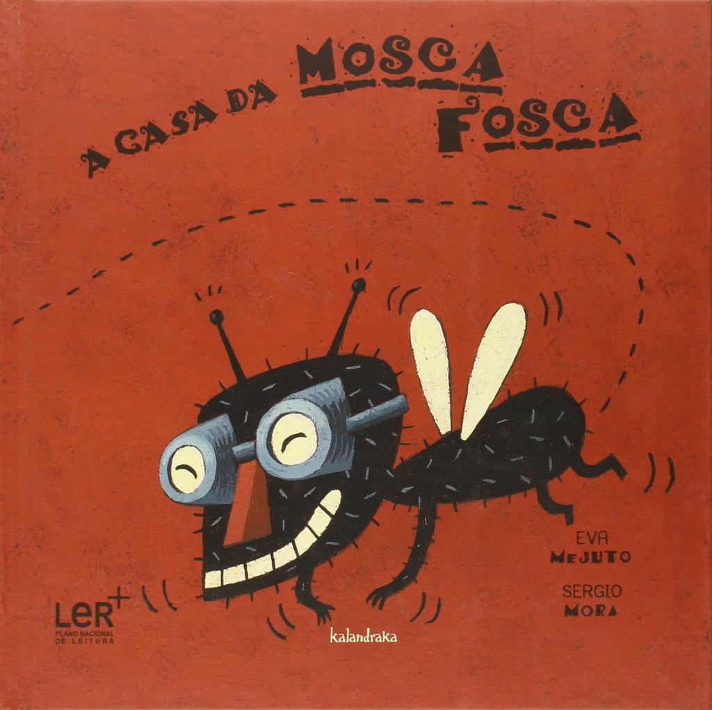 A CASA DA MOSCA FOSCA