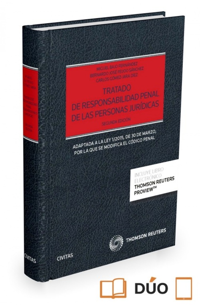 TRATADO DE RESPONSABILIDAD PENAL DE LAS PERSONAS JURIDICAS (PAPEL + E-BOOK)