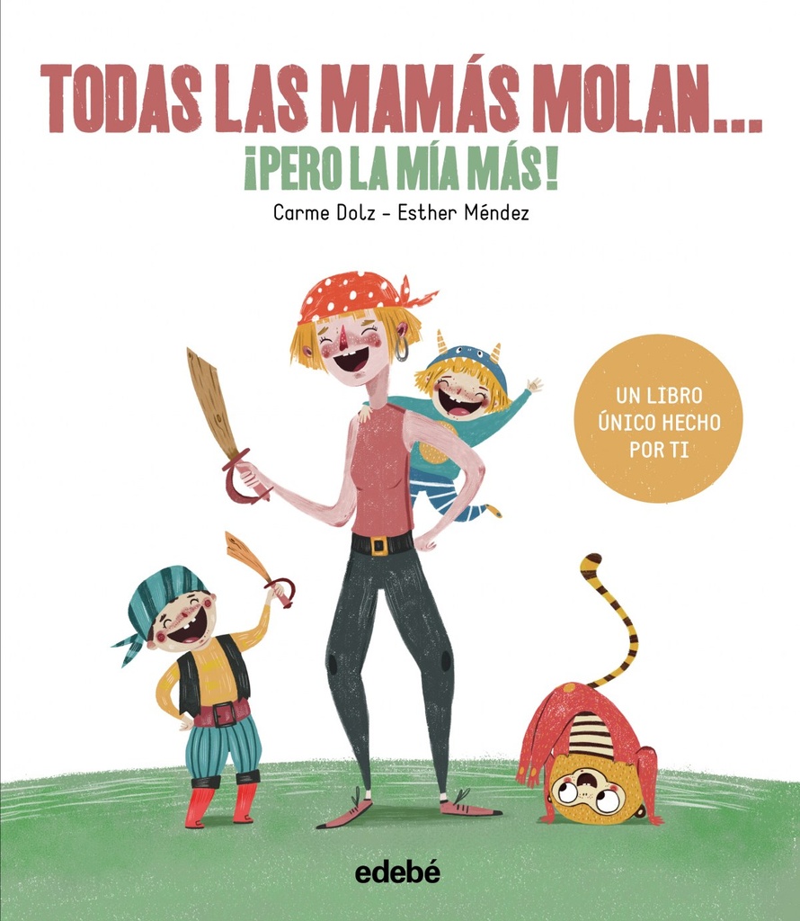 TODAS LAS MAMÁS MOLAN...