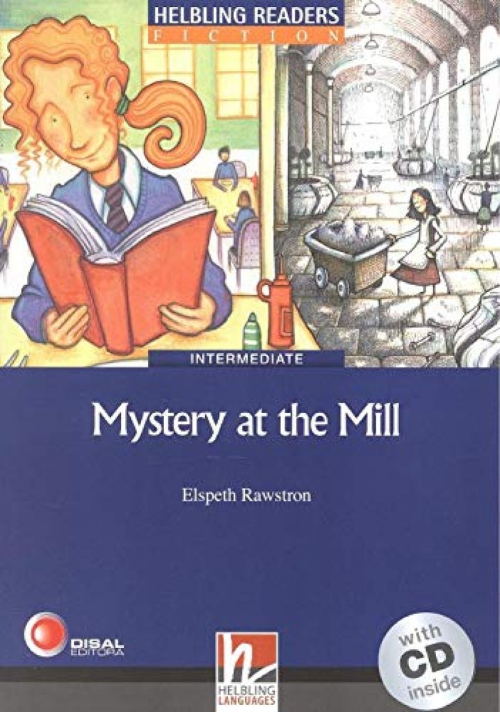 MYSTERY AT THE MILL