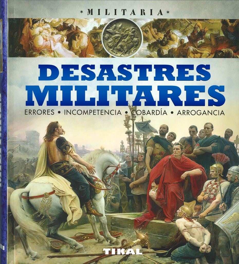 DESASTRES MILITARES