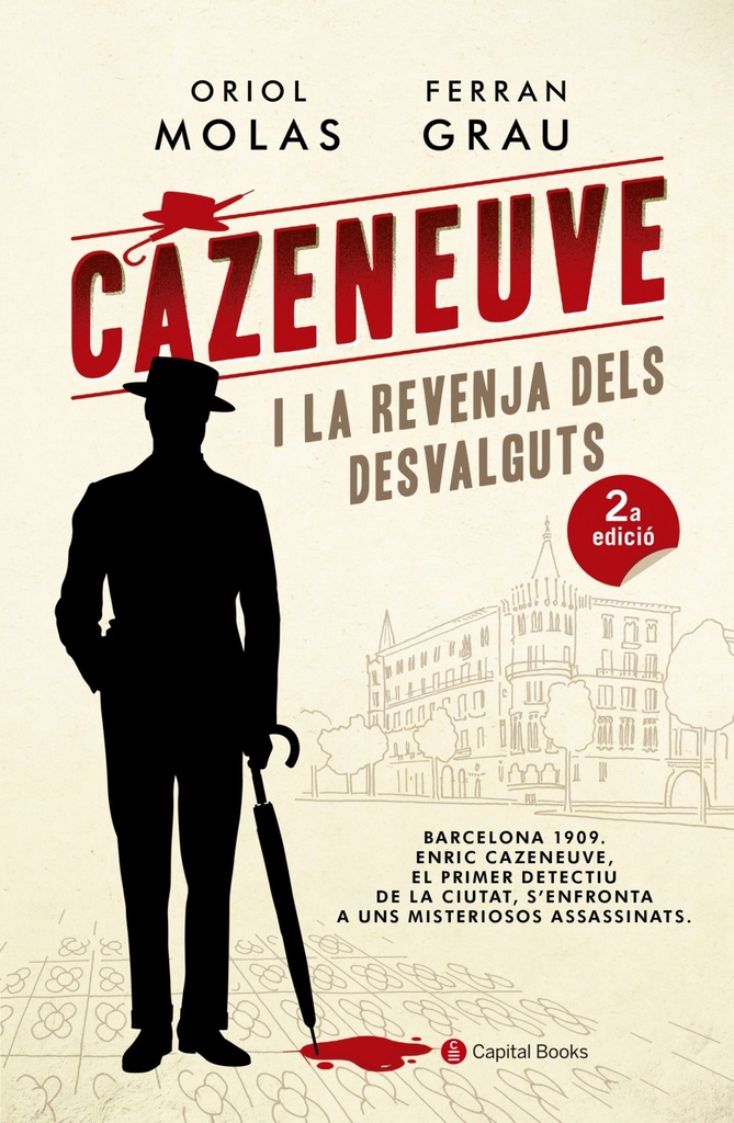 CAZENEUVE I LA REVENJA DELS DESVALGUTS