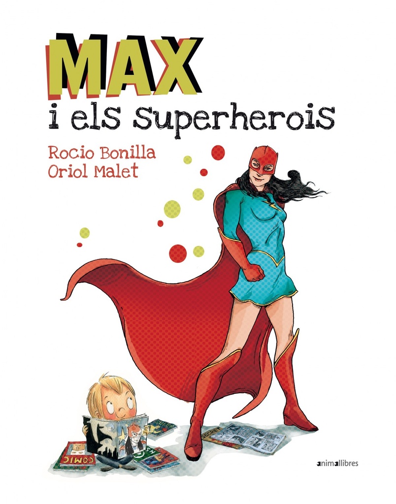 MAX I EL SUPERHEROIS