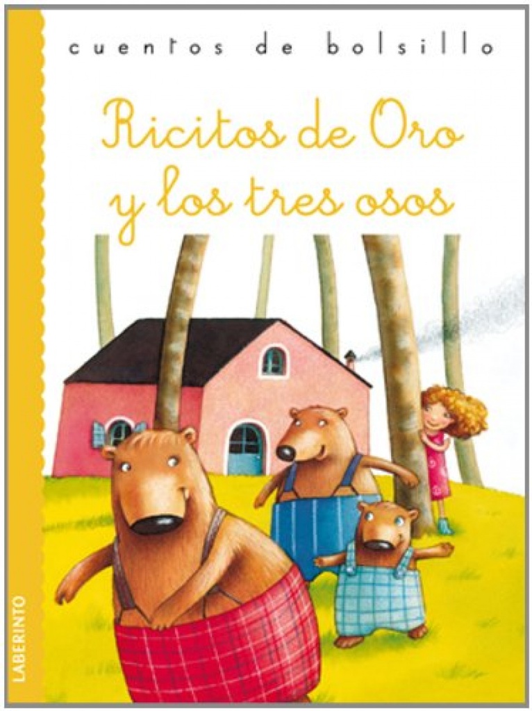 RICITOS DE ORO Y LOS TRES OSOS