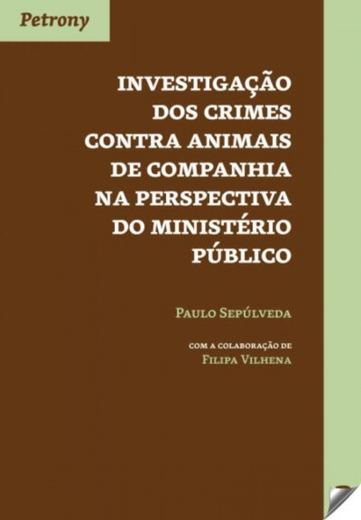 Investegação crimes contra animais de pompanhia na perspectiva do ministério público