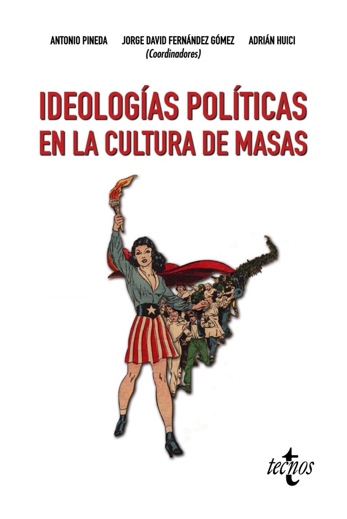 IDEOLOGIAS POLITICAS EN LA CULTURA DE MASAS