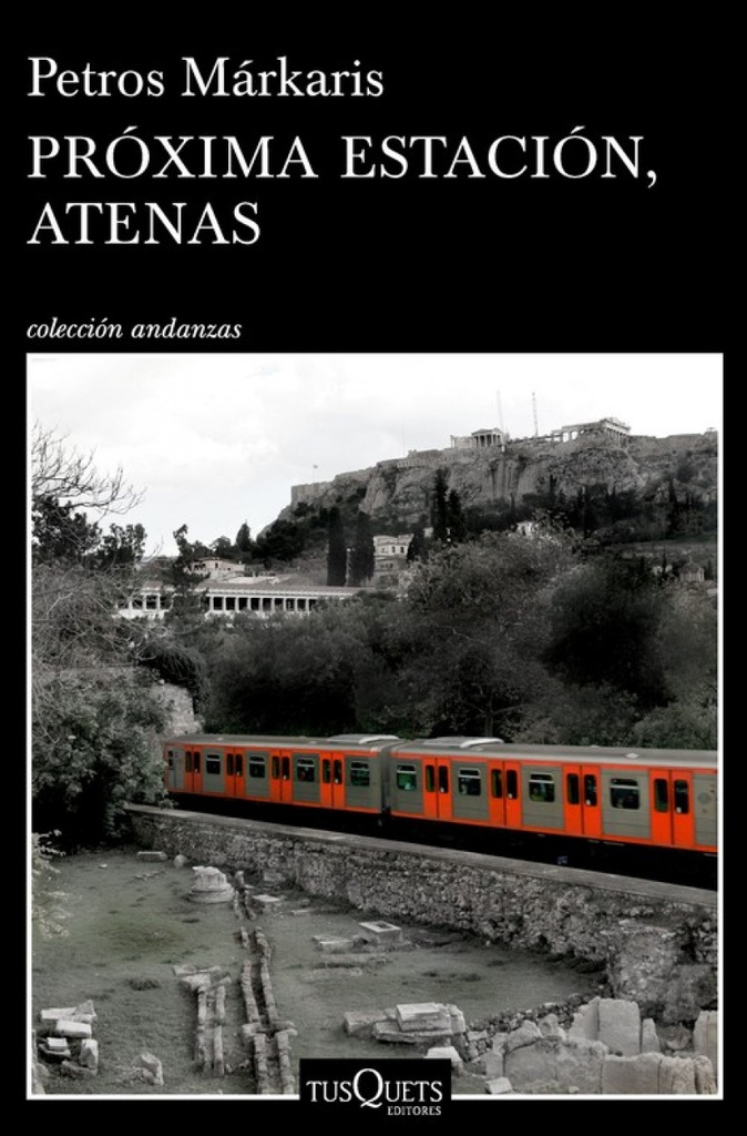 PRÓXIMA ESTACIÓN, ATENAS