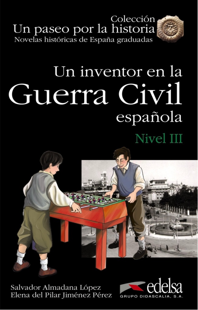 UN INVENTOR EN LA GUERRA CIVIL