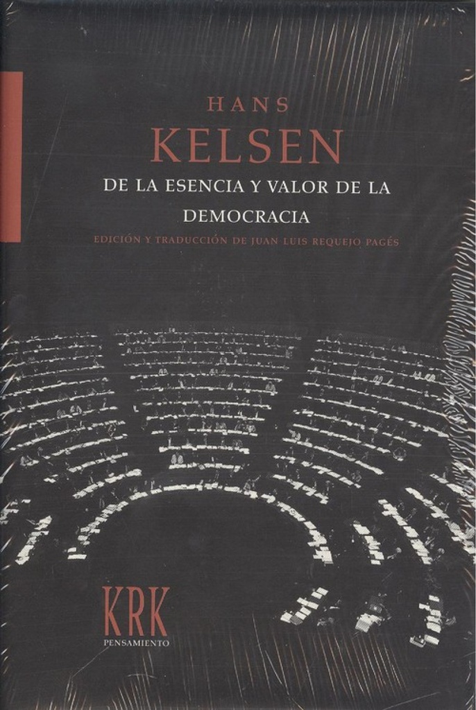 DE LA ESENCIA Y VALOR DE LA DEMOCRACIA