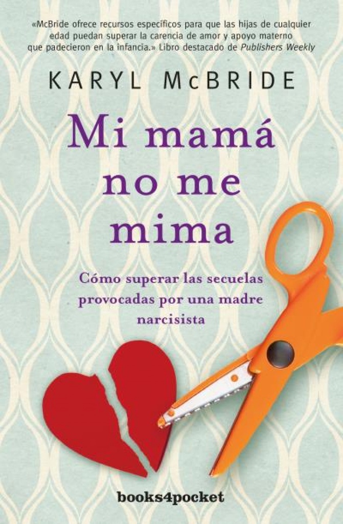 MI MAMÁ NO ME MIMA