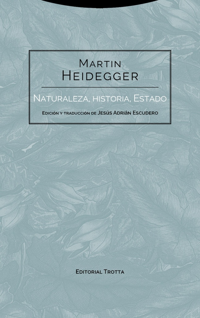 NATURALEZA, HISTORIA, ESTADO