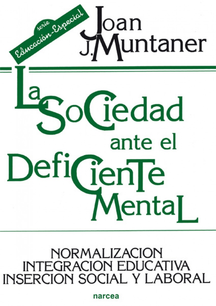 SOCIEDAD ANTE DEFICIENTE MENTAL