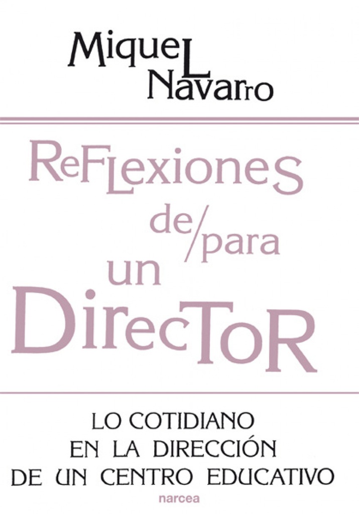 REFLEXIONES DE/PARA UN DIRECTOR