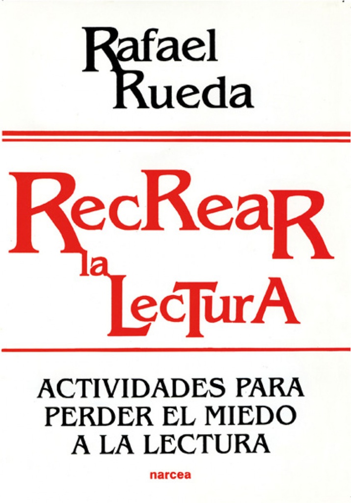 RECREAR LA LECTURA