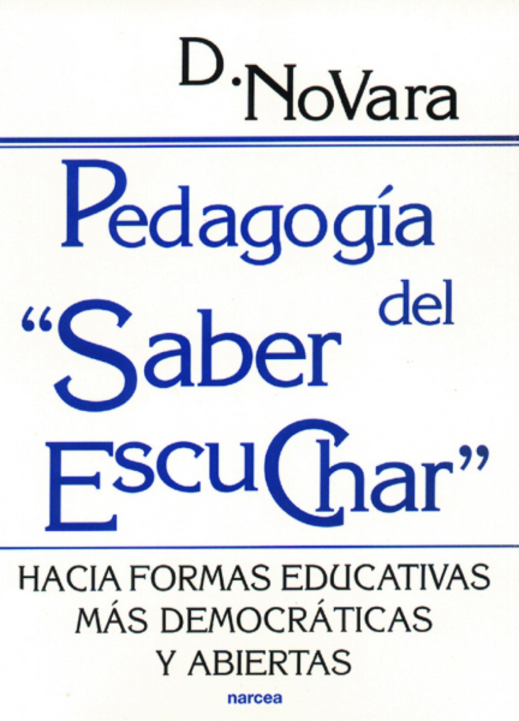 ´PEDAGOGIA DEL ´´SABER ESCUCHAR´´ ´