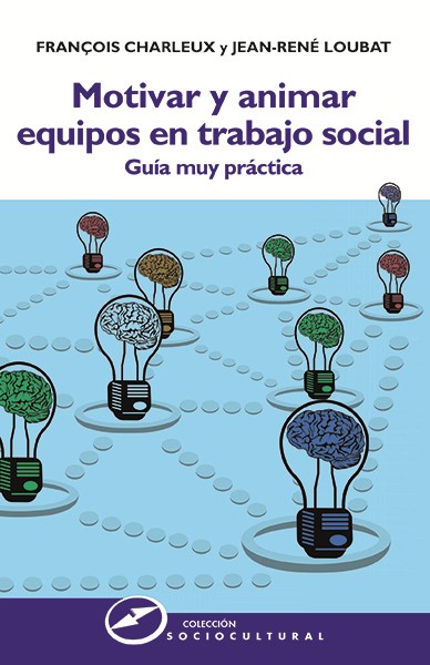 MOTIVAR Y ANIMAR EQUIPOS TRABAJO SOCIAL