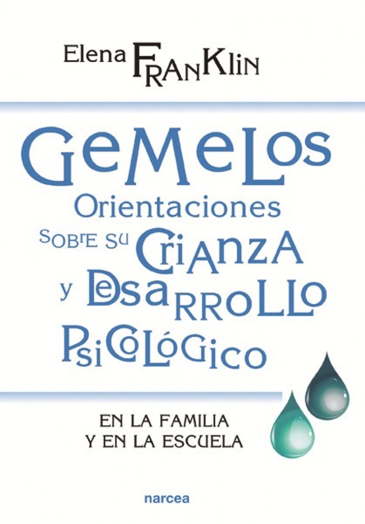 GEMELOS. ORIENTACIONES SOBRE CRIANZA