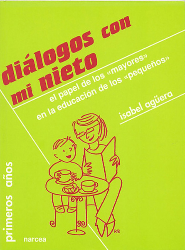 DIALOGOS CON MI NIETO