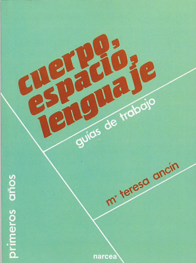 CUERPO, ESPACIO, LENGUAJE