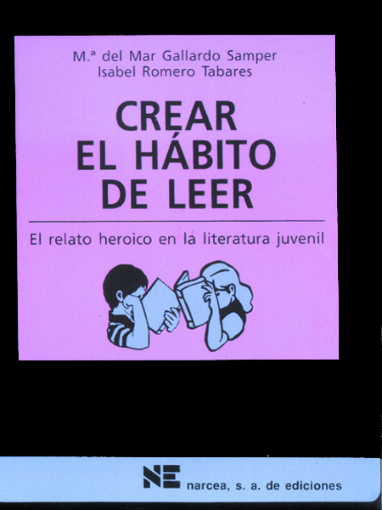 CREAR EL HABITO DE LEER