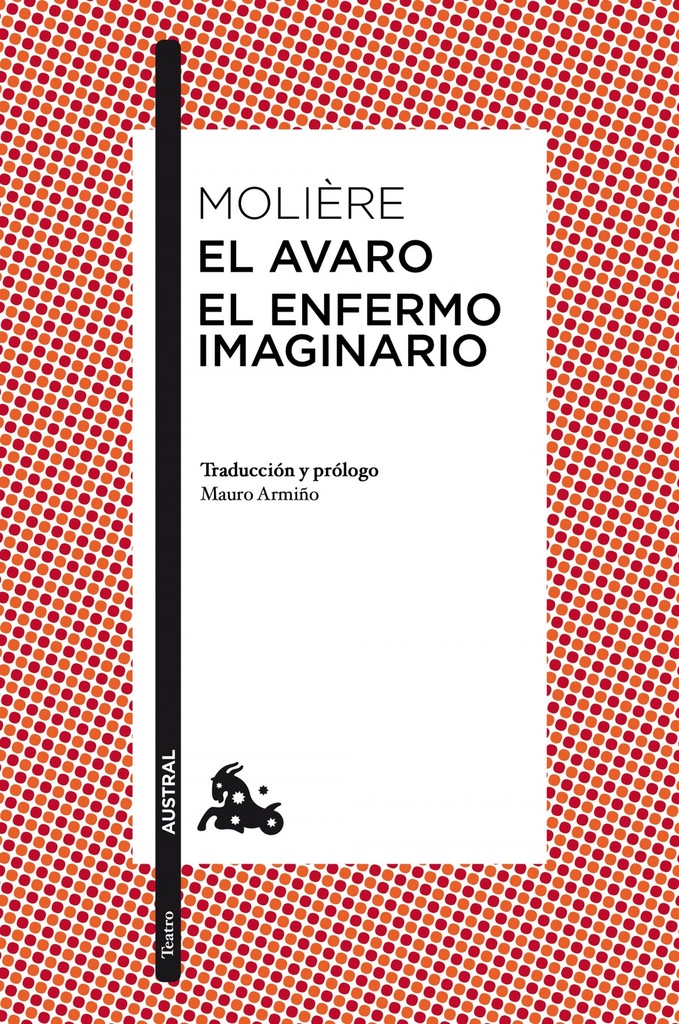 EL AVARO/EL ENFERMO IMAGINARIO