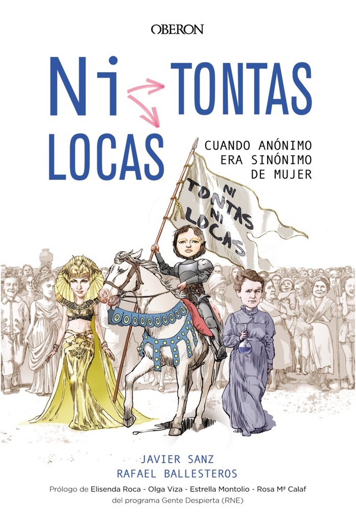 ¿NI TONTAS, NI LOCAS?