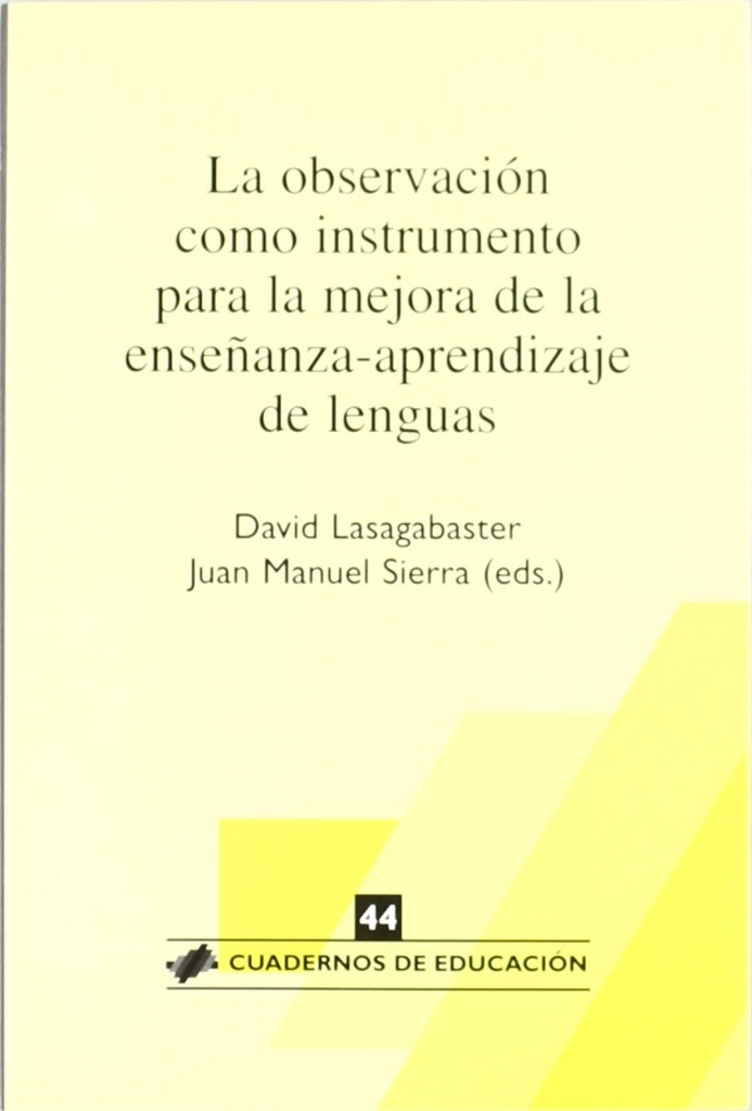 LA OBSERVACIÓN COMO INSTRUMENTO PARA MEJORA ENSEÑANZA-APRENDIZAJE LENGUAS