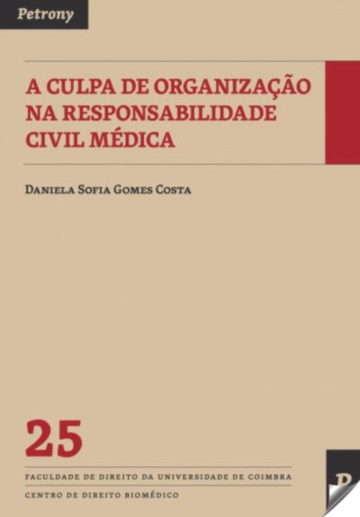 A culpa de organização na responsabilidade civil médica