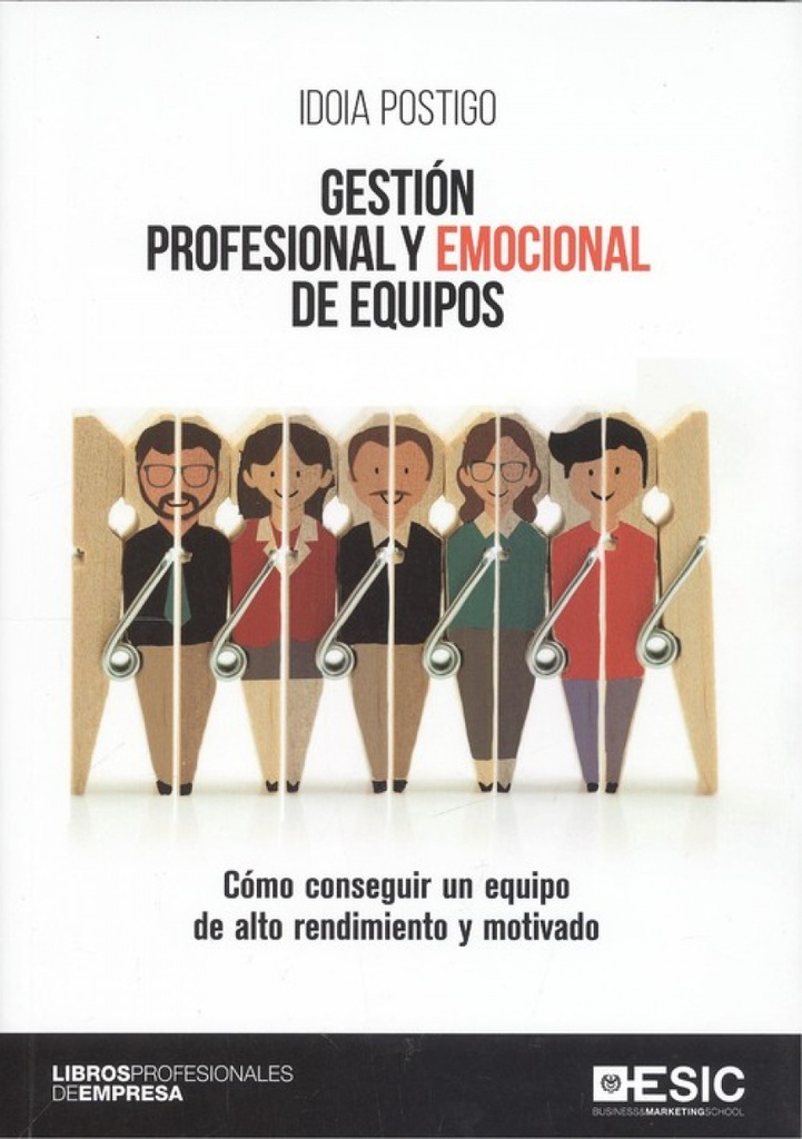 GESTIÓN PROFESIONAL Y EMOCIONAL DE EQUIPOS