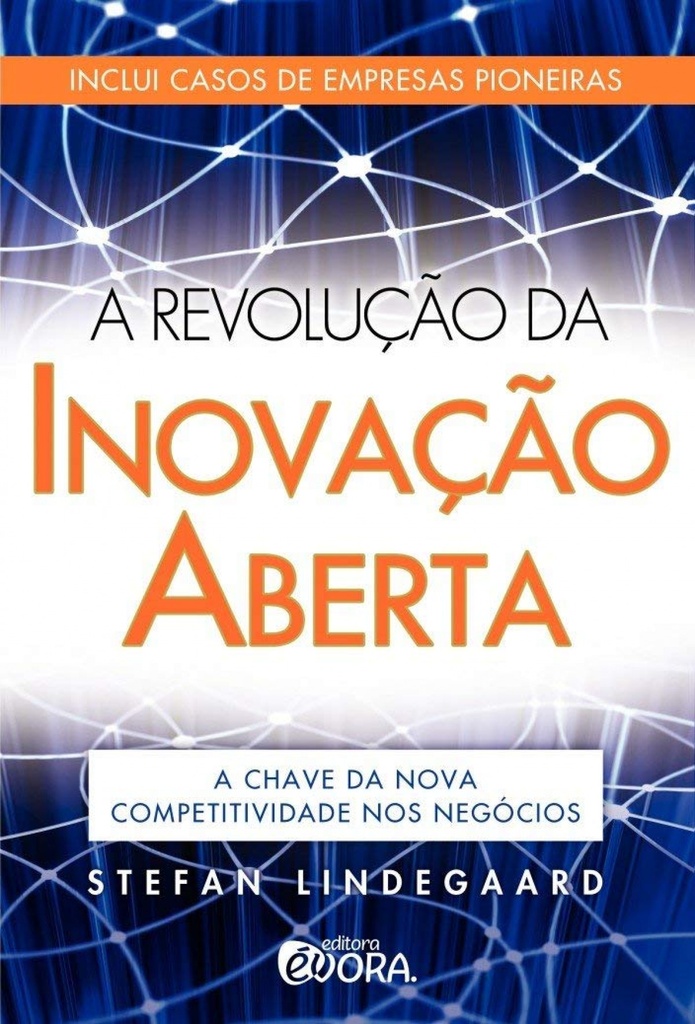 A revolução da inovação aberta