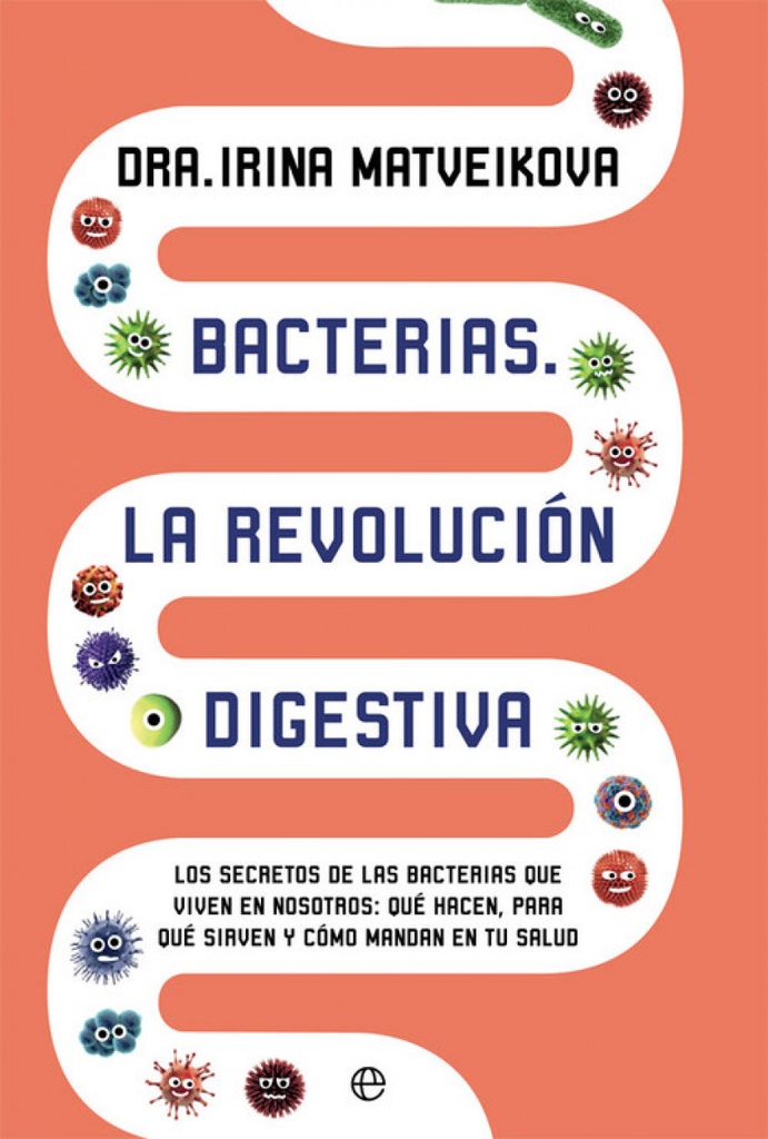 BACTERIAS, LA REVOLUCIÓN DIGESTIVA