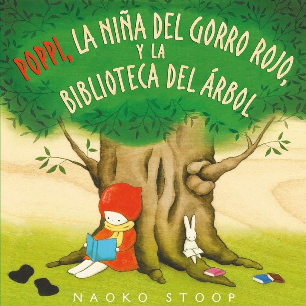 POPPI, LA NIÑA DEL GORRO ROJO, Y LA BIBLIOTECA DEL ARBOL