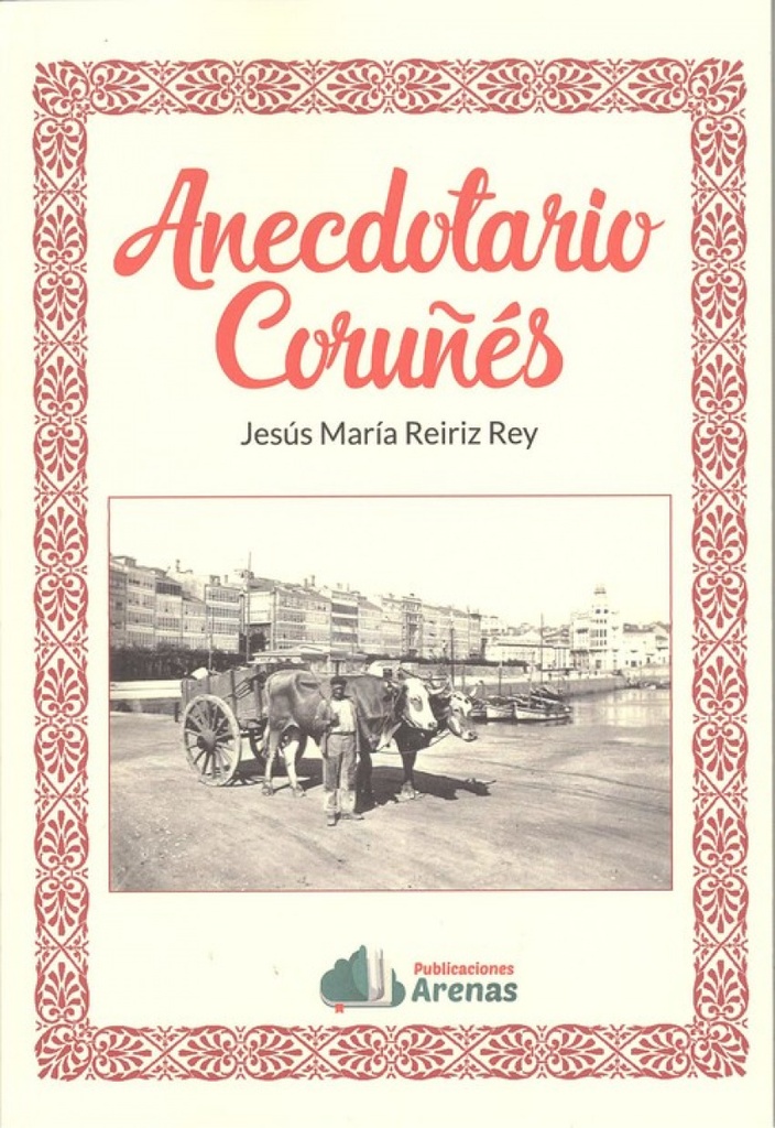 ANECDOTARIO CORUÑES