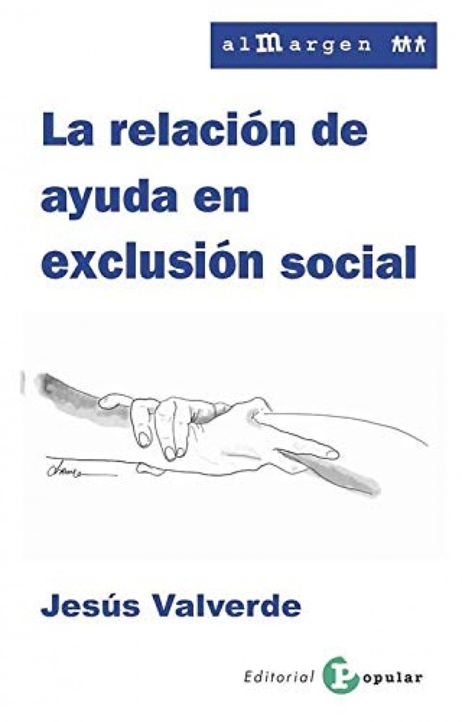 LA RELACIÓN DE AYUDA EN EXCLUSIÓN SOCIAL