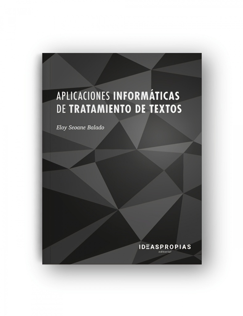 APLICACIONES INFORMÁTICAS DE TRATAMIENTO DE TEXTOS