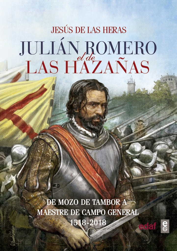 JULIÁN ROMERO EL DE LAS HAZAÑAS