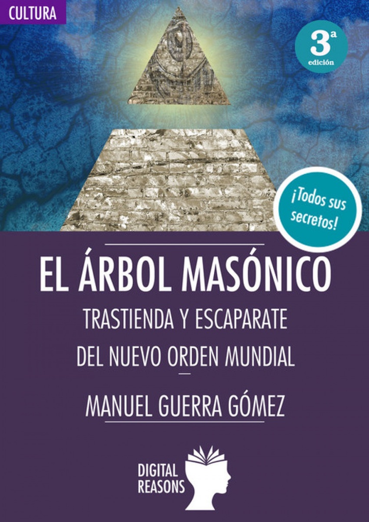 ÁRBOL MASÓNICO: TRASTIENDA Y ESCAPARATE DEL NUEVO ORDEN MUNDIAL