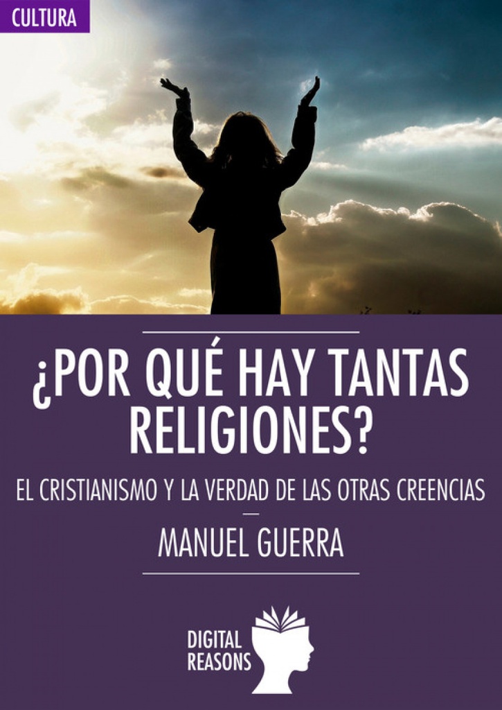 ¿POR QUÉ HAY TANTAS RELIGIONES?