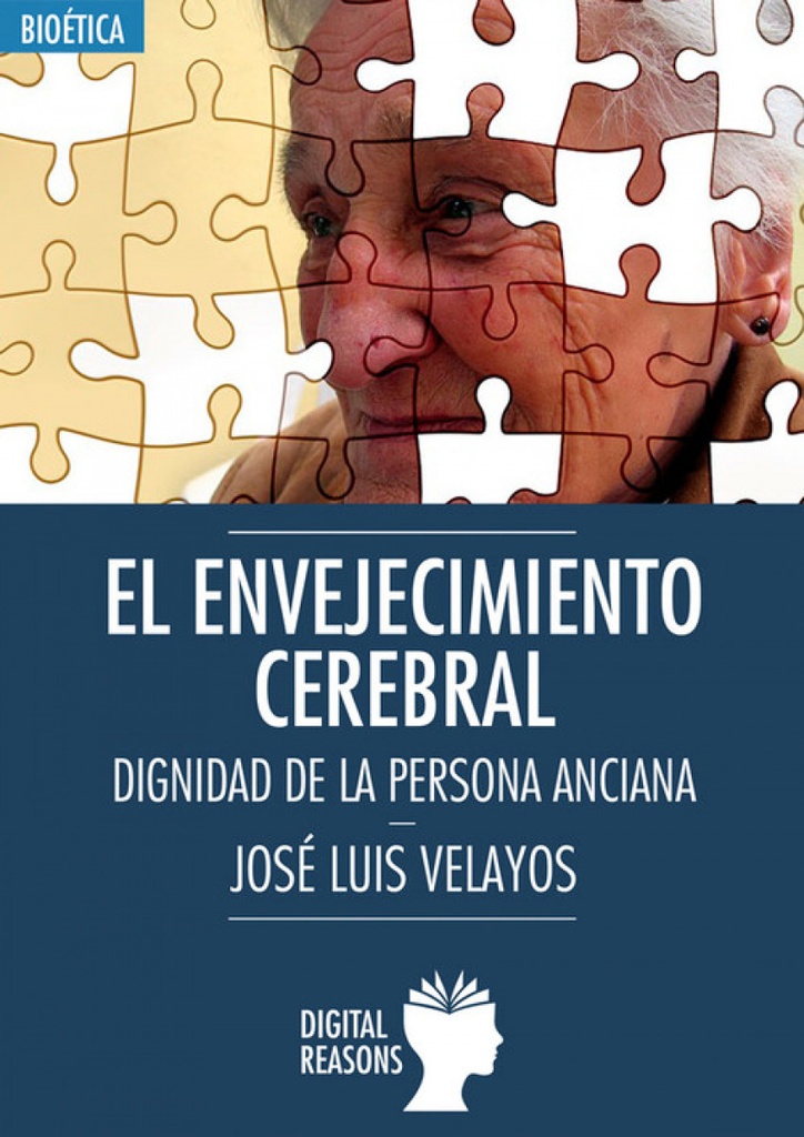 Envejecimiento cerebral: dignidad de la persona anciana