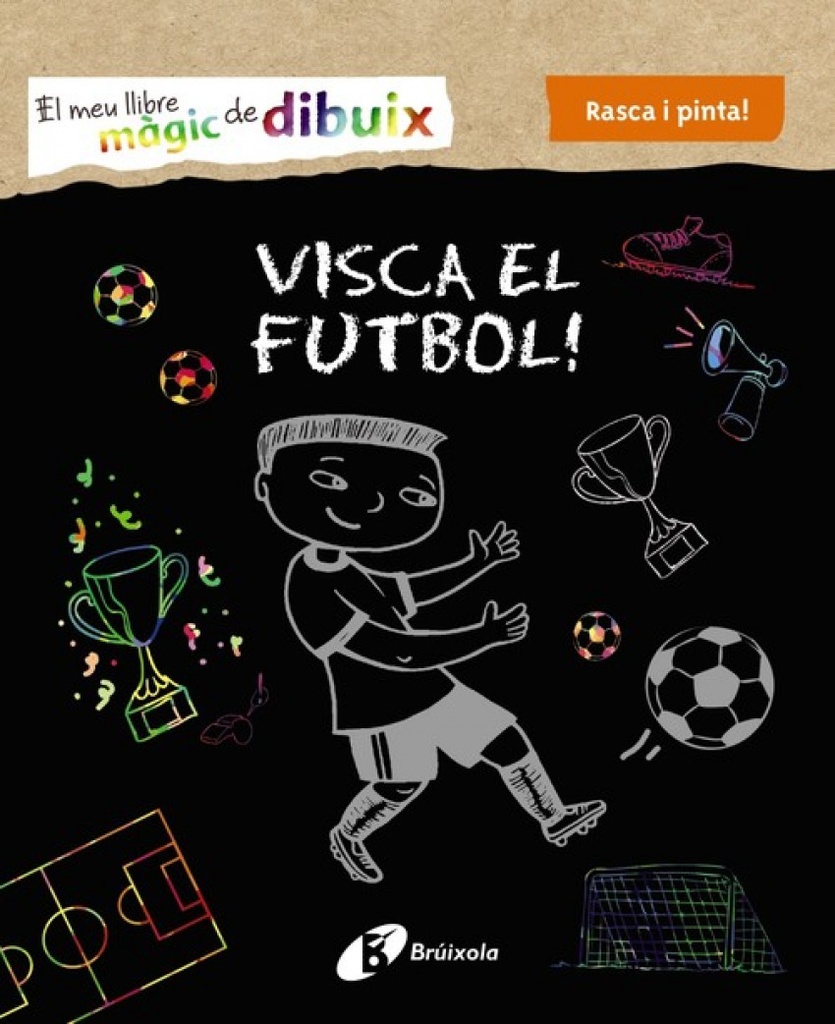 VISCA EL FUTBOL!